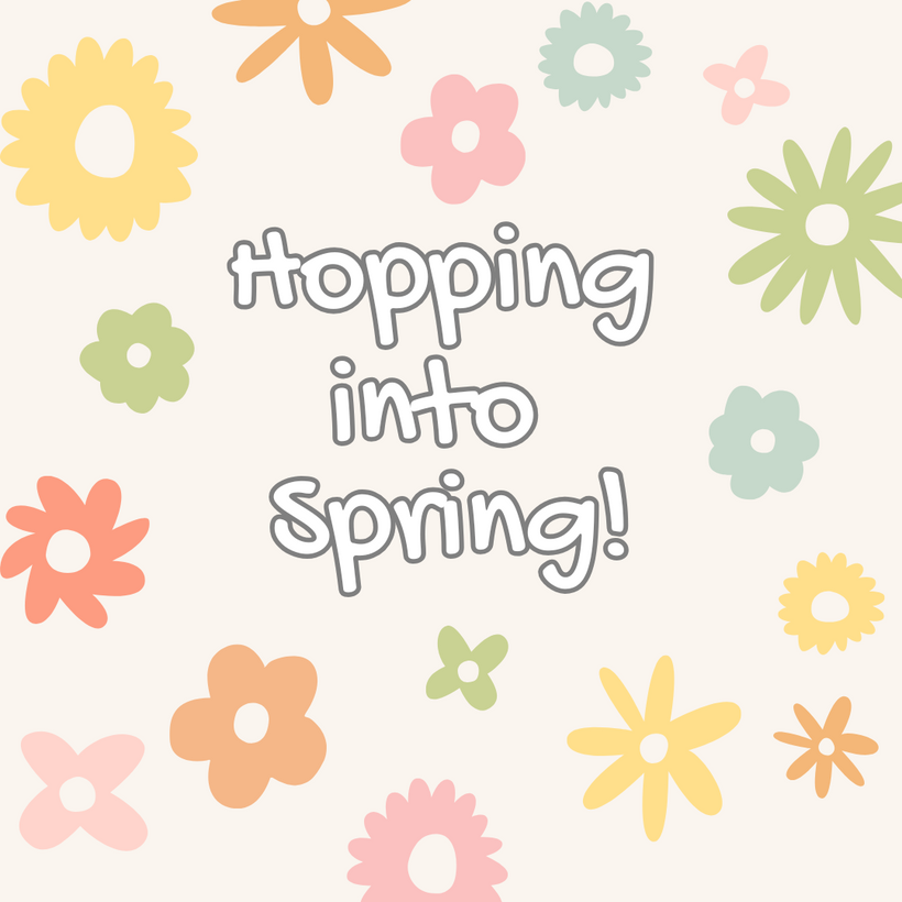 Hopping Into Spring